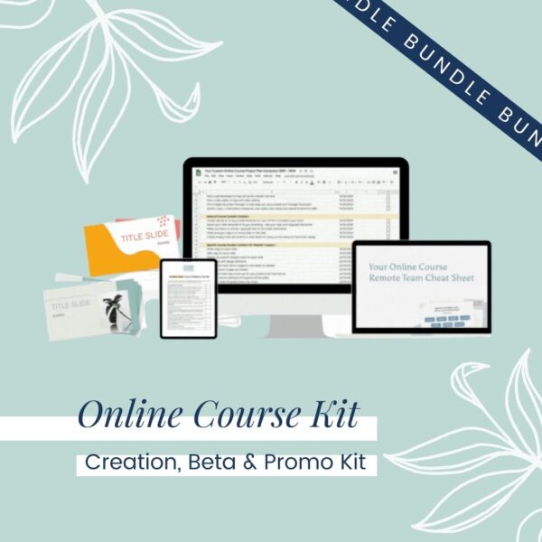 Online Course Kit - Creation, Beta & Promo Kit Bundle